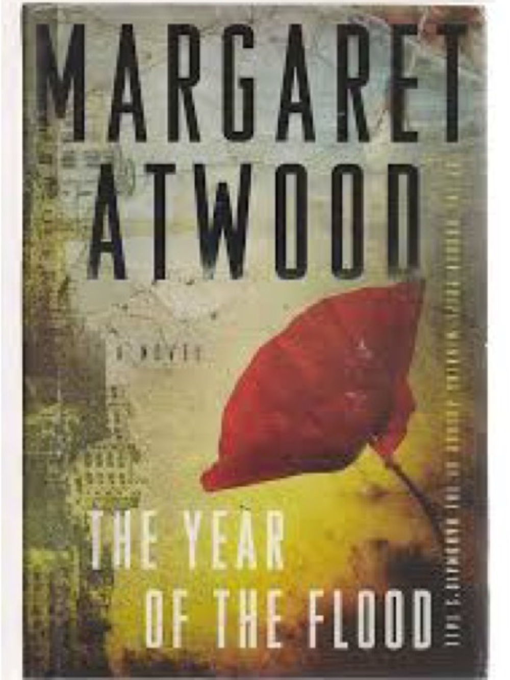 Margaret Atwood — The Year of the Flood Hardcover 2009